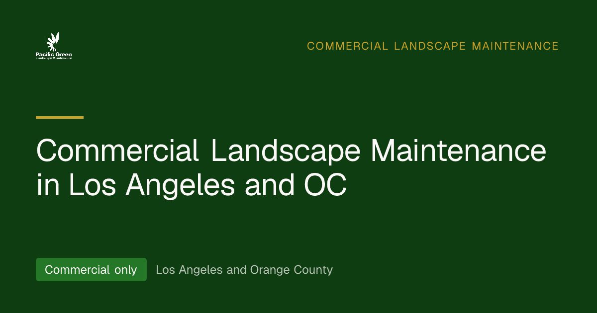 Pacific Green Landscape Maintenance